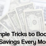 5 Simple Tricks to Boost Your Savings Every Month!