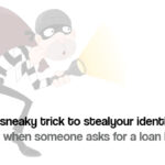 Beware of this sneaky trick to steal your identity and money: What to do when someone asks for a loan in your name
